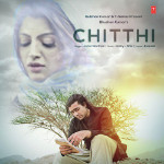 Chitthi Mp3 Song - Jubin Nautiyal